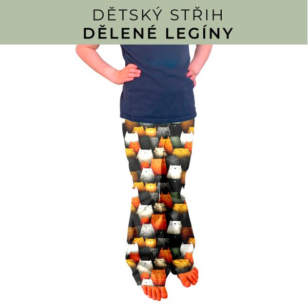 Dětský střih - Dělené legíny