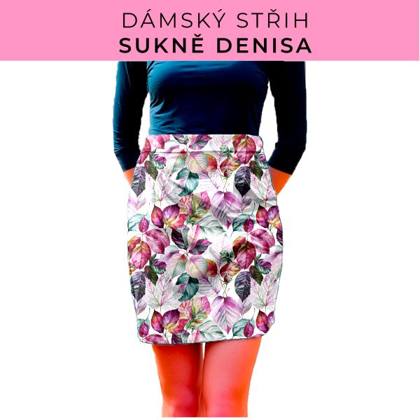 Dámský střih - Dámská sukně Denisa