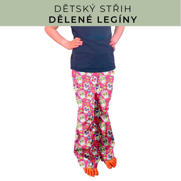 Dětský střih - Dělené legíny