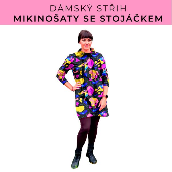 Dámský střih - mikinové šaty se stojáčkem