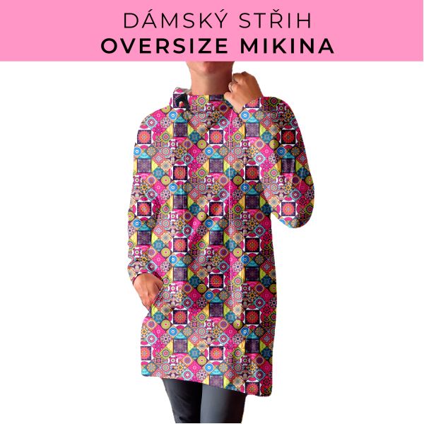 DÁMSKÝ střih - Oversize mikina