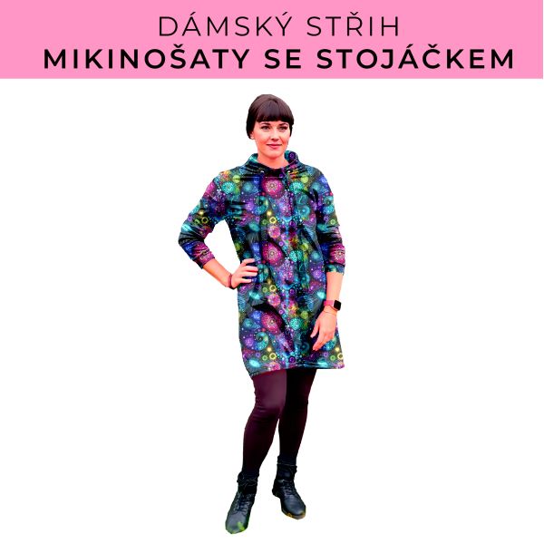 Dámský střih - mikinové šaty se stojáčkem