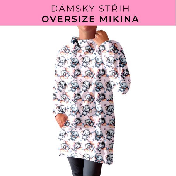 DÁMSKÝ střih - Oversize mikina