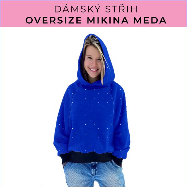 Dámský střih - mikina Meda