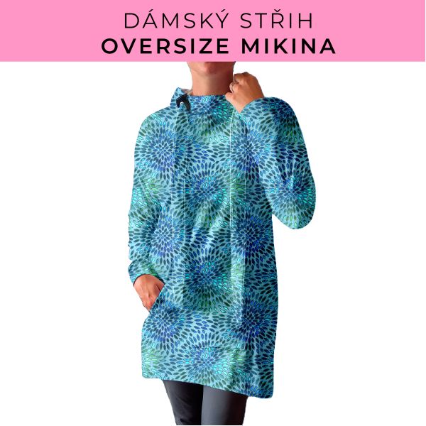 DÁMSKÝ střih - Oversize mikina