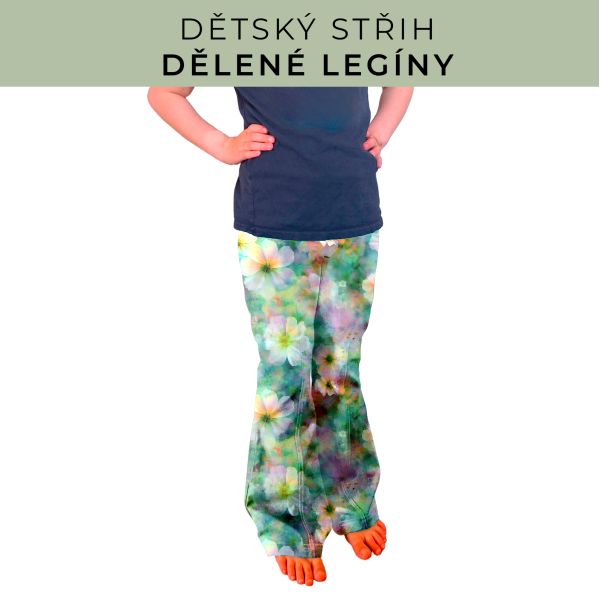 Dětský střih - Dělené legíny