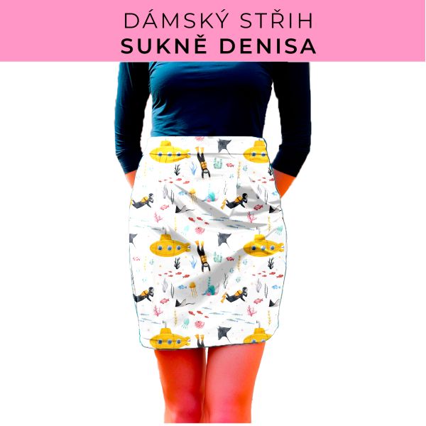 Dámský střih - Dámská sukně Denisa
