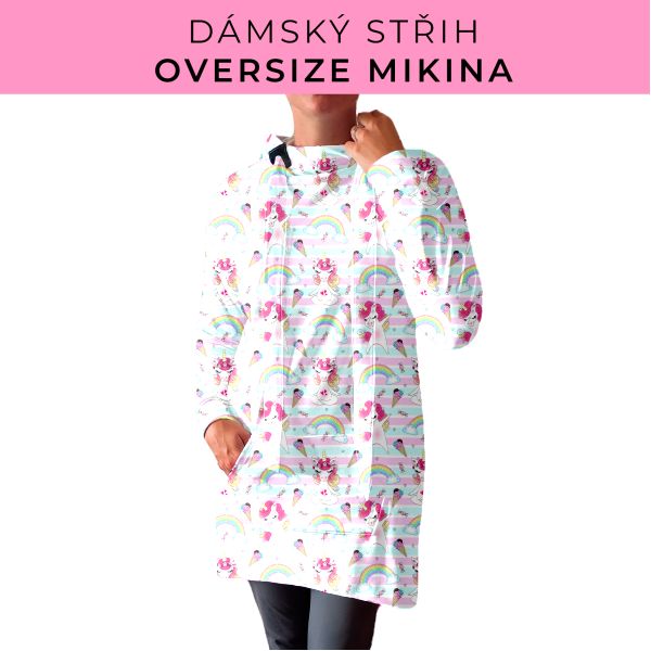DÁMSKÝ střih - Oversize mikina