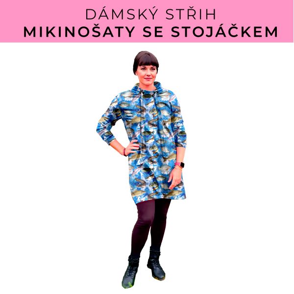 Dámský střih - mikinové šaty se stojáčkem