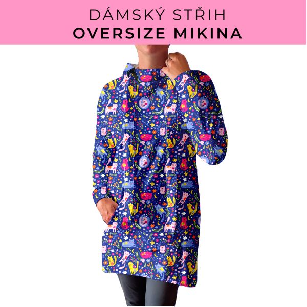 DÁMSKÝ střih - Oversize mikina