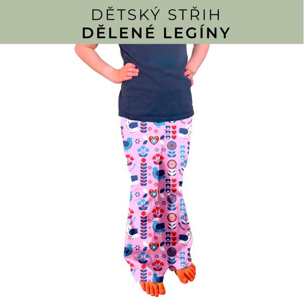 Dětský střih - Dělené legíny