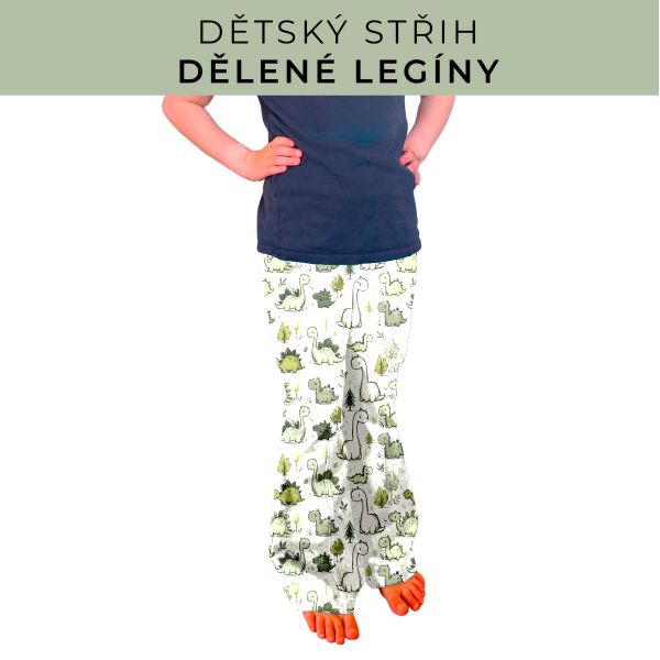 Dětský střih - Dělené legíny