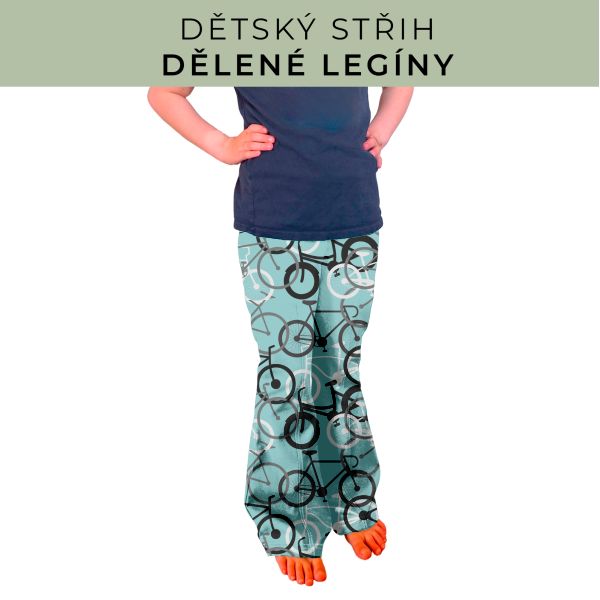 Dětský střih - Dělené legíny