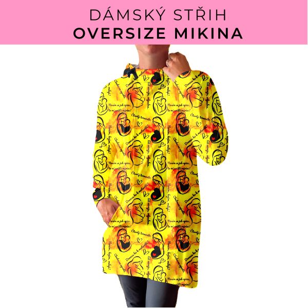 DÁMSKÝ střih - Oversize mikina