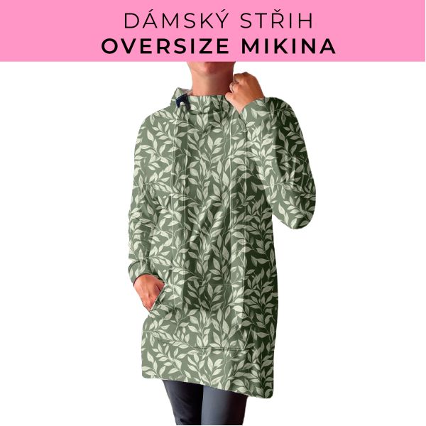 DÁMSKÝ střih - Oversize mikina