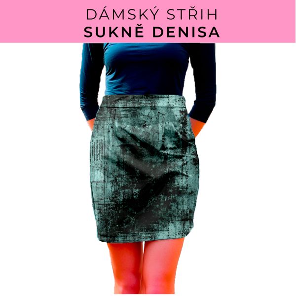 Dámský střih - Dámská sukně Denisa