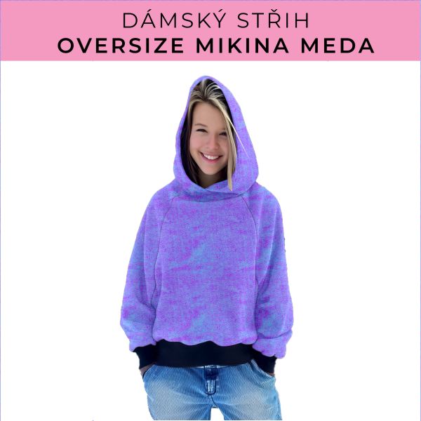 Dámský střih - mikina Meda