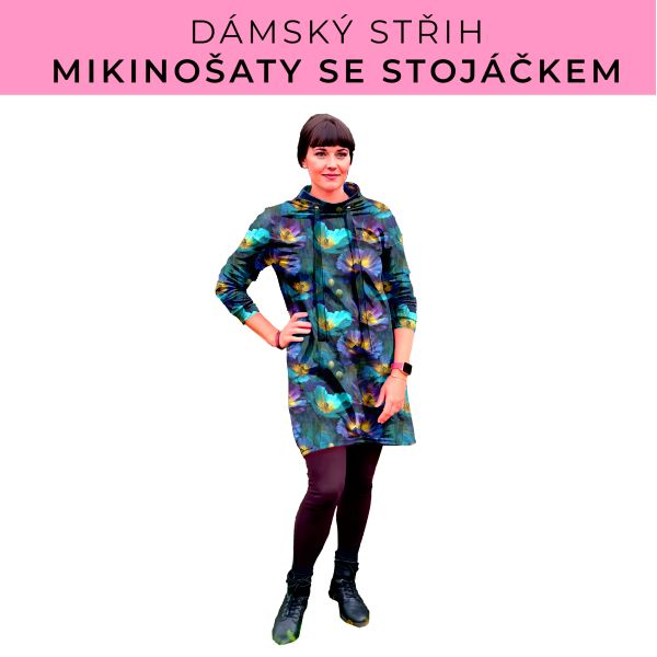 Dámský střih - mikinové šaty se stojáčkem