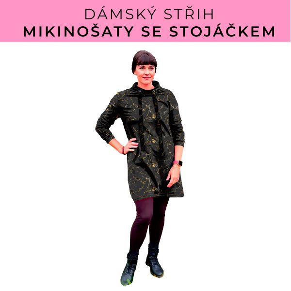 Dámský střih - mikinové šaty se stojáčkem