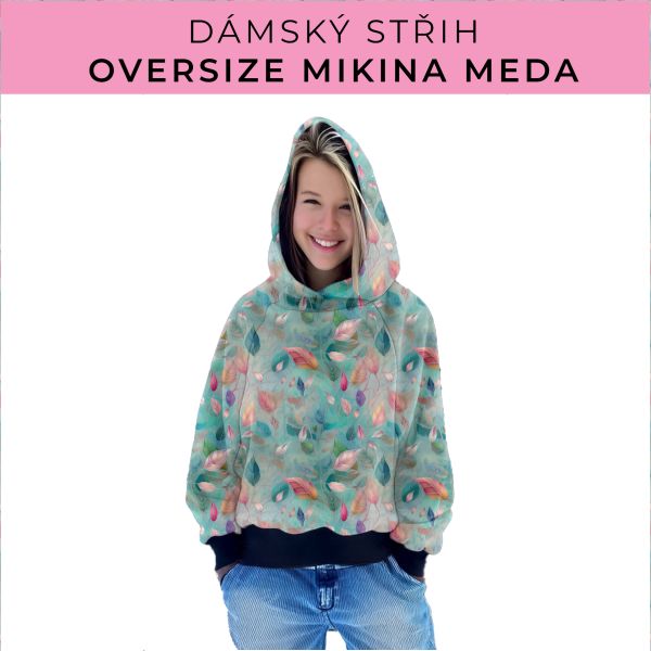 Dámský střih - mikina Meda