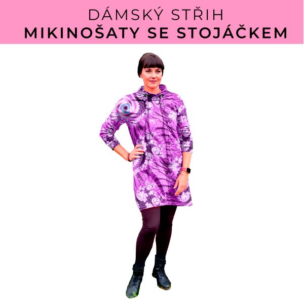 Dámský střih - mikinové šaty se stojáčkem