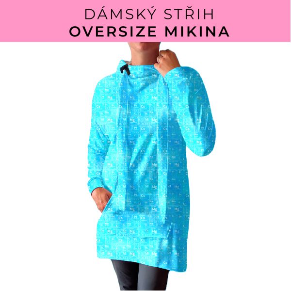 DÁMSKÝ střih - Oversize mikina