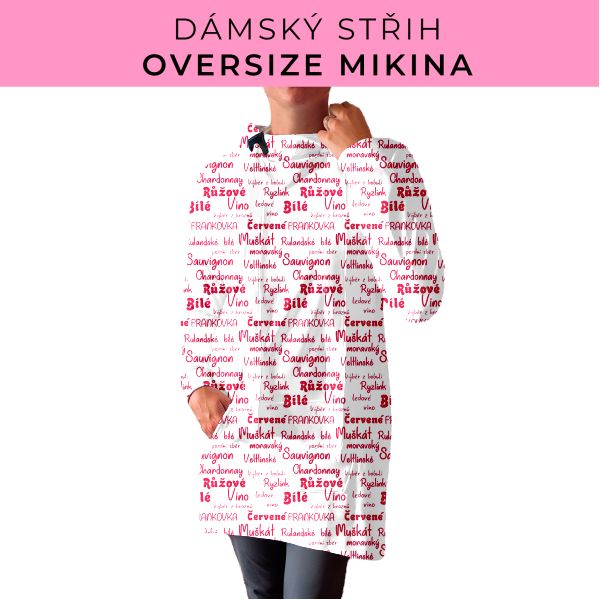DÁMSKÝ střih - Oversize mikina