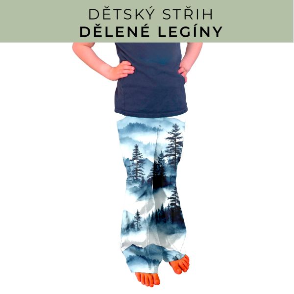 Dětský střih - Dělené legíny