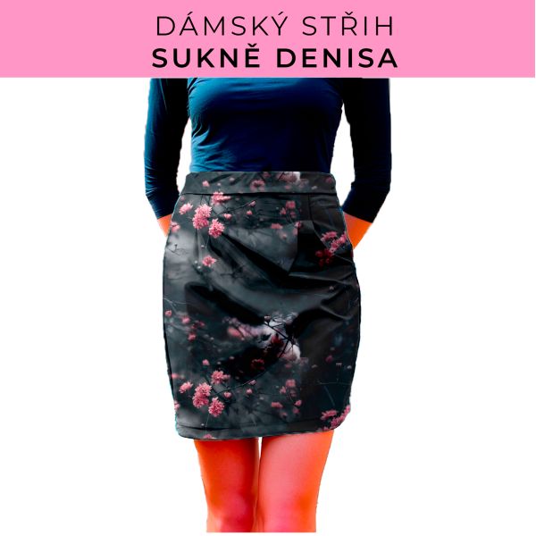 Dámský střih - Dámská sukně Denisa
