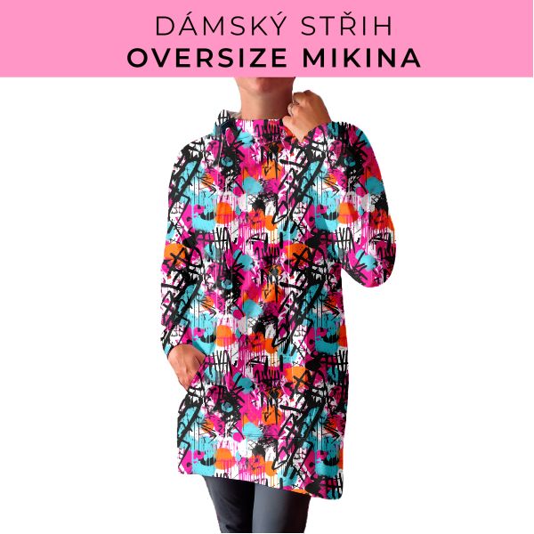 DÁMSKÝ střih - Oversize mikina