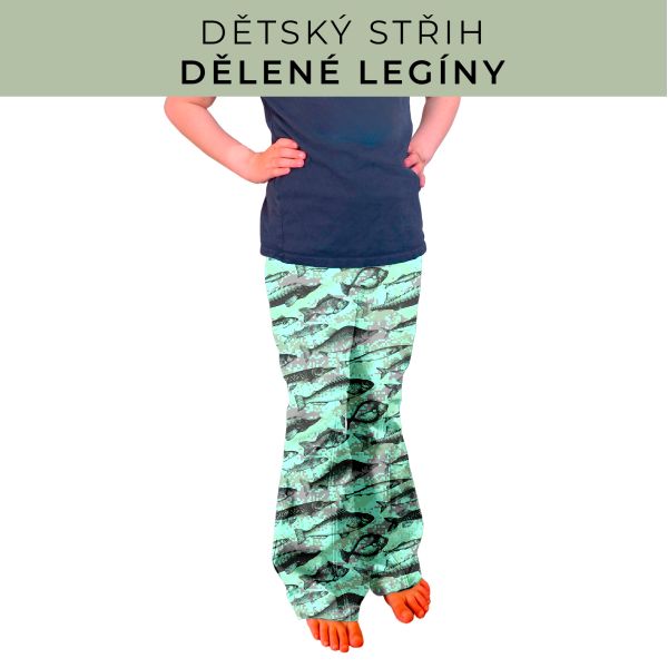 Dětský střih - Dělené legíny