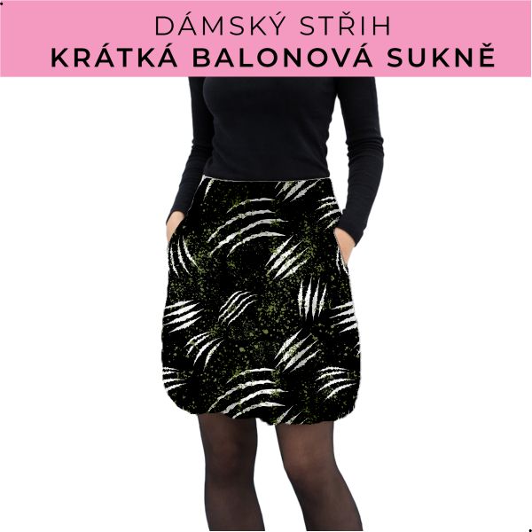 Dámský střih - balonová krátká sukně