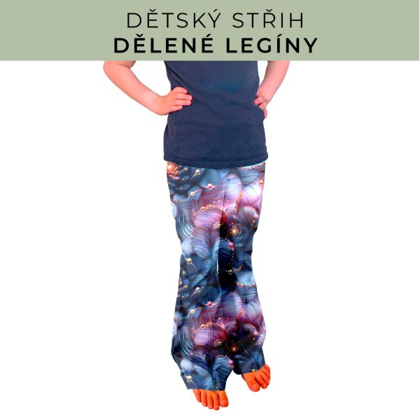Dětský střih - Dělené legíny