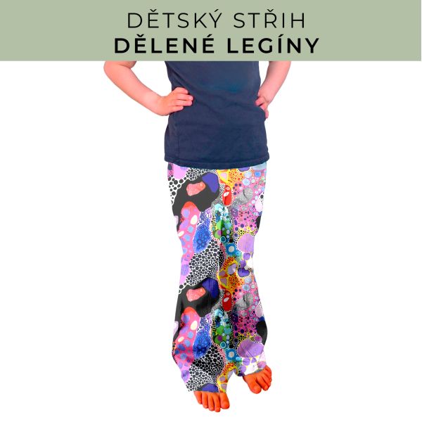 Dětský střih - Dělené legíny