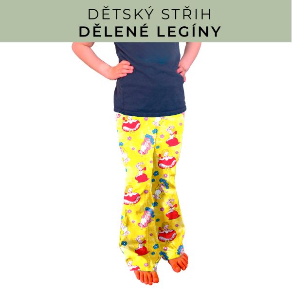 Dětský střih - Dělené legíny