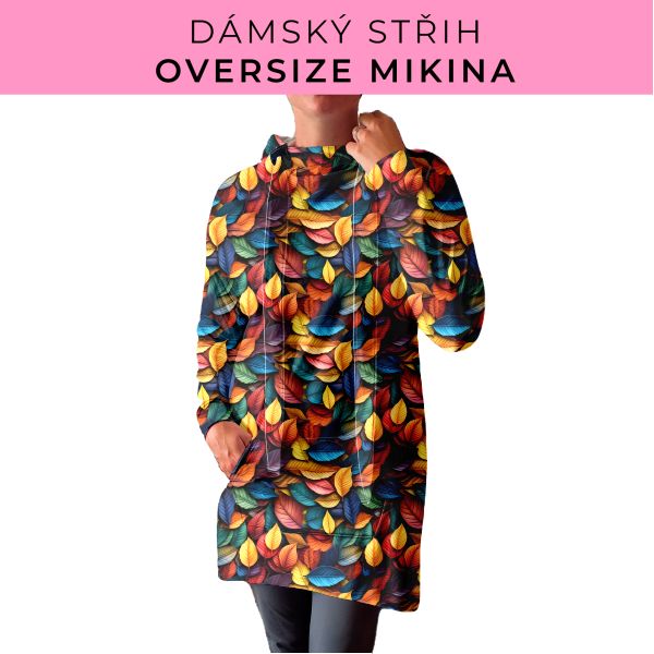 DÁMSKÝ střih - Oversize mikina