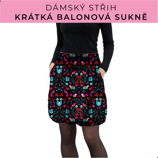 Dámský střih - balonová krátká sukně