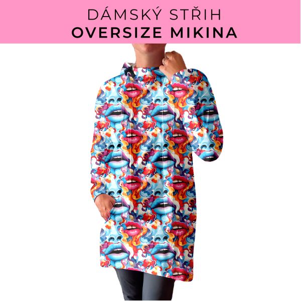 DÁMSKÝ střih - Oversize mikina