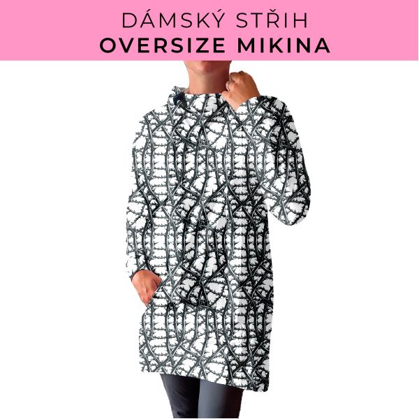 DÁMSKÝ střih - Oversize mikina