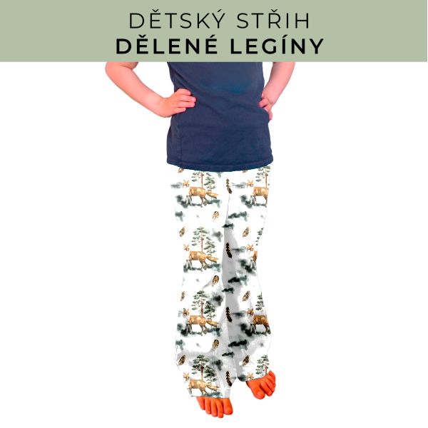 Dětský střih - Dělené legíny