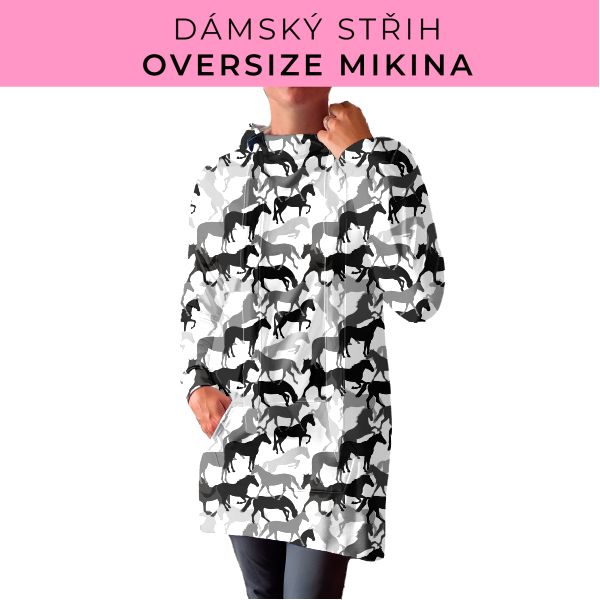 DÁMSKÝ střih - Oversize mikina