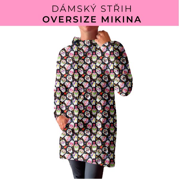 DÁMSKÝ střih - Oversize mikina