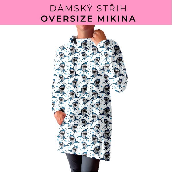 DÁMSKÝ střih - Oversize mikina