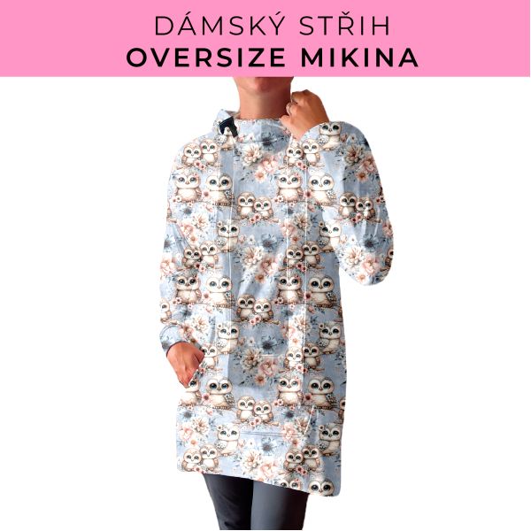 DÁMSKÝ střih - Oversize mikina