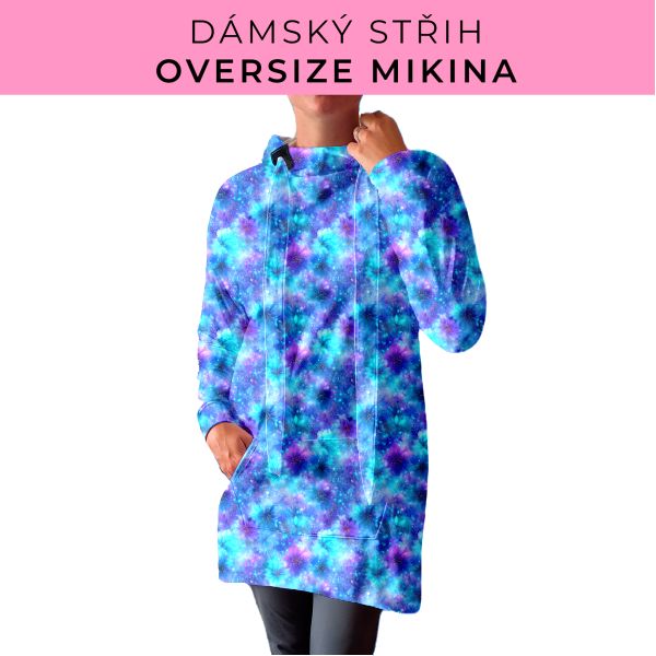 DÁMSKÝ střih - Oversize mikina