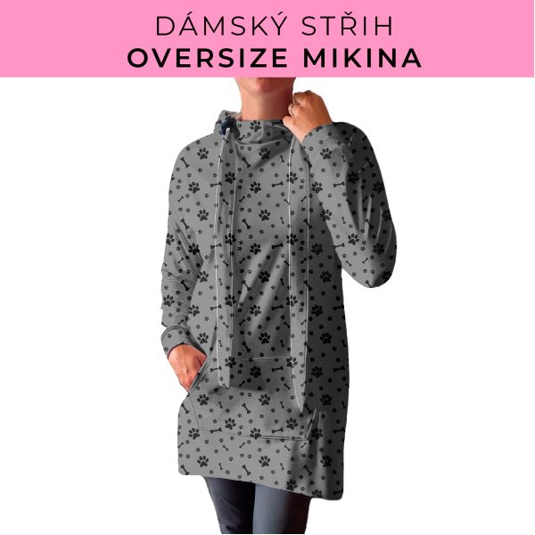 DÁMSKÝ střih - Oversize mikina