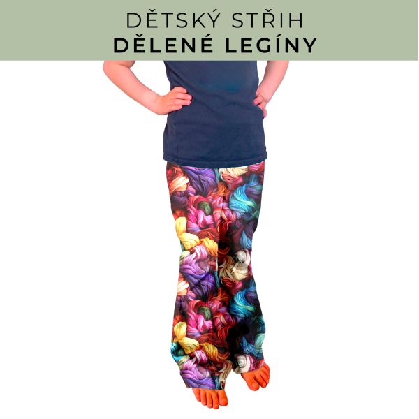 Dětský střih - Dělené legíny