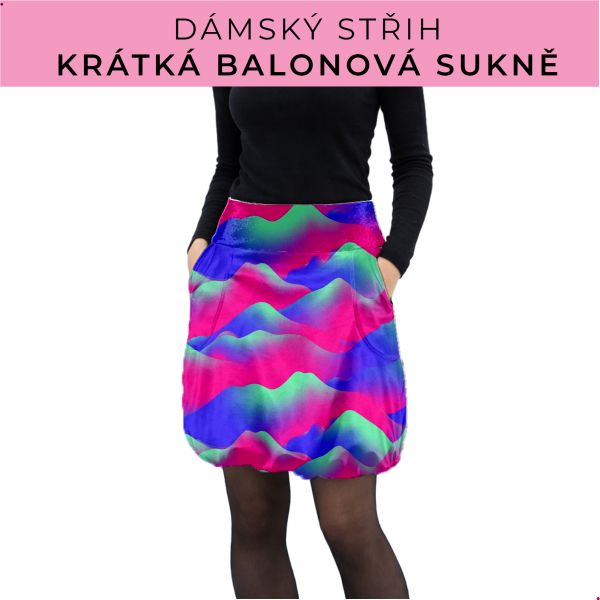 Dámský střih - balonová krátká sukně