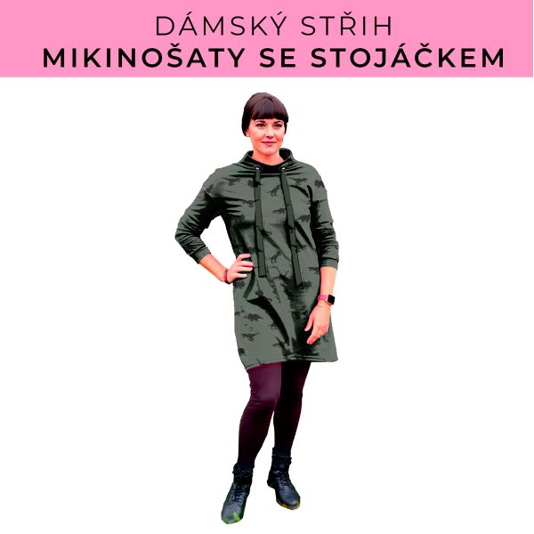 Dámský střih - mikinové šaty se stojáčkem