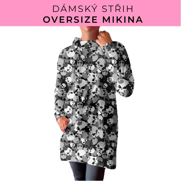 DÁMSKÝ střih - Oversize mikina